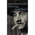 Unterwegs nach Hause: Erinnerungen. �berarb. Neuausgabe