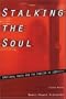 Stalking the Soul: Emotional Abuse and the Erosion of Identity
