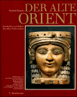 Produkt-Bild: Der alte Orient: Geschichte und Kultur des alten Vorderasiens