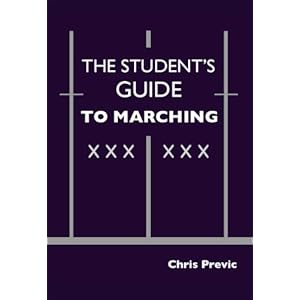 The Student's Guide to Marching