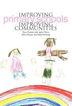 Improving Primary Schools, Improving Communities