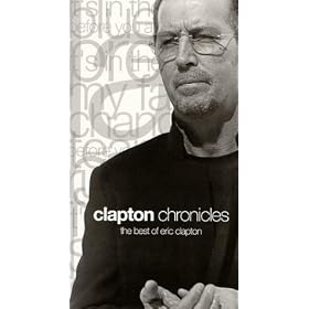 Click here to buy Clapton Chronicles: The Best of Eric Clapton by  Eric Clapton .