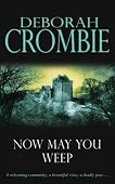 Now May You Weep (Kincaid/James, #9)