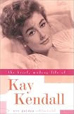 The Brief, Madcap Life of Kay Kendall