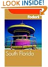 Fodor's South Florida, 5th Edition (Fodor's Gold Guides)
