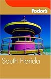 Fodor's South Florida, 5th Edition (Fodor's Gold Guides)