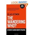 The Wandering Who?: A Study of Jewish Identity Politics