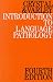 Introduction to Language Pathology