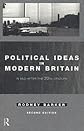 Political Ideas in Modern Britain