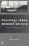 Political Ideas in Modern Britain