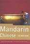 The Rough Guide to Mandarin Chinese (a dictionary phrasebook)