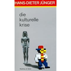 Die kulturelle Krise (Gebundene Ausgabe)