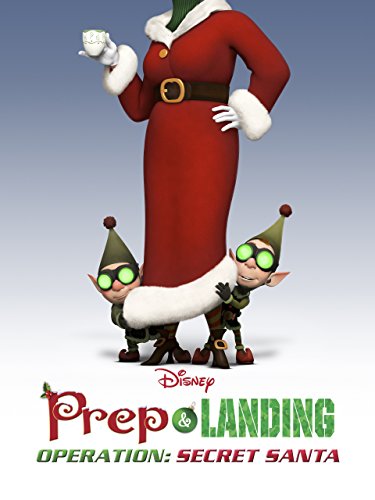 Prep & Landing: Operation Secret Santa