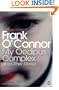 My Oedipus Complex and Other Stories. Frank O'Connor (Penguin Modern Classics)