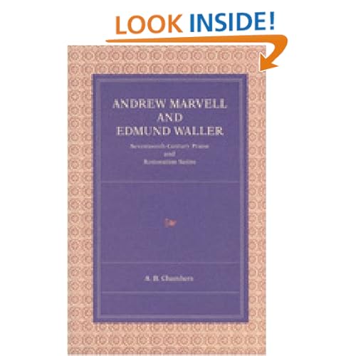 Andrew Marvell and Edmund Waller: Seventeenth-Century Praise and Restoration Satire
