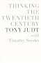 Thinking the Twentieth Century