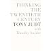 Thinking the Twentieth Century