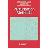 perturbation methods cambridge texts in applied mathematics