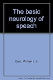 The basic neurology of speech