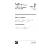 IEC 60068-3-6 Ed. 1.0 b:2001, Environmental testing - Part 3-6: Supporting documentation and guidance - Confirmation of the performance of temperature/humidity chambers