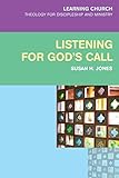 Listening for God's call : discipleship and ministry