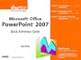 Microsoft Office PowerPoint 2007 Quick Reference Guide, Beta Preview