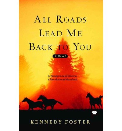 All Roads Lead Me Back to You (Paperback) - Common