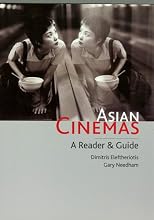 Asian Cinemas: A Reader And Guide