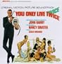 You Only Live Twice: Original Motion Picture Soundtrack