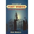 History of the Fort Worth Legal Community by Ann Arnold