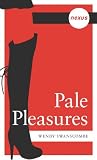Pale Pleasures (Nexus)