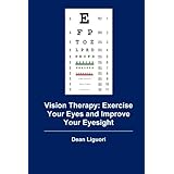 vision therapy exercise your eyes and improve your eyesight