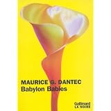 Babylon babiespar Maurice G. Dantec