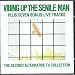Music : Vibing Up the Senile Man