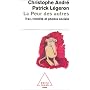 La peur des autres : Trac, timidit� et phobie sociale