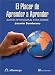 Book El placer de aprender a aprender: Super aprendizaje para todos