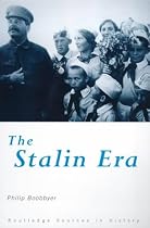 The Stalin Era (Routledge Sources in History)