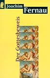 Der Gottesbeweis. - Joachim Fernau