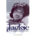 Jackie : Le Roman d'un destin