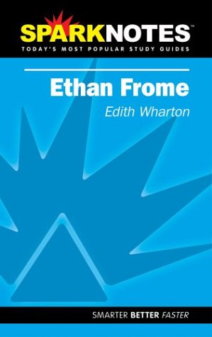 Spark Notes Ethan Frome