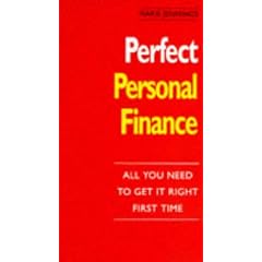 Perfect Personal Finance: All You Need to Get it Right (The perfect series)