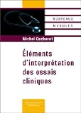 �l�ments d'interpr�tation des essais cliniques