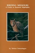 Birding Missouri: A Guide to Seasonal Highlights