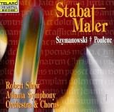 Szymanowski & Poulenc: Stabat Mater