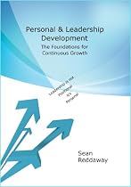 Personal and Leadership Development: The Foundations for Continuous Growth