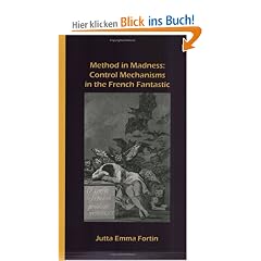 Method in Madness: v. 16: Control Mechanisms in the French Fantastic (Chiasma)