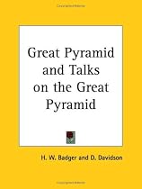Great Pyramid and Talks on the Great Pyramid