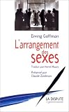 L\'Arrangement entre des sexes