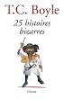 25 Histoires bizarres