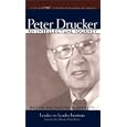 Peter Drucker: An Intellectual Journey